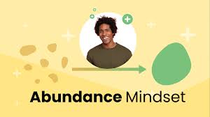 How to Create a Mindset of Abundance and Gratitude