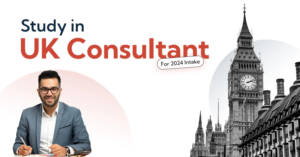 Study Visa UK Consultant: A Complete Guide for International Students