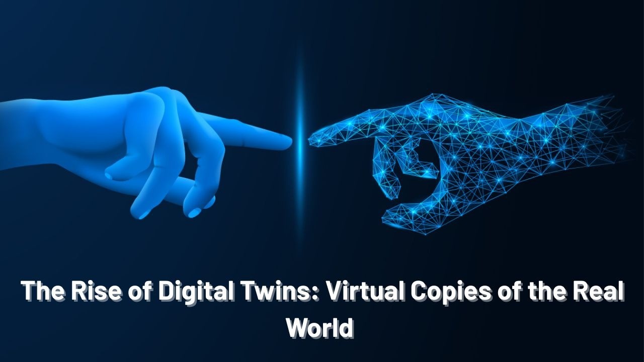 Digital Twins 2026: The Technology Creating Virtual Copies of the Real World